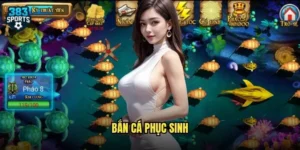 Bắn Cá Phục Sinh