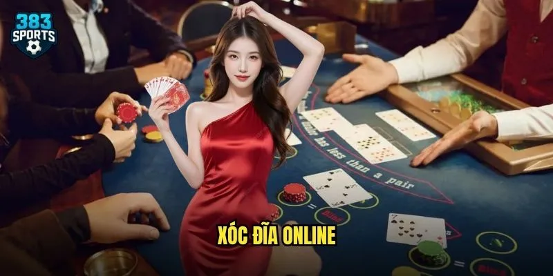 Xóc Đĩa Online 383sports Chân Thực Như Casino Thật Tại Nhà 1 xóc đĩa online