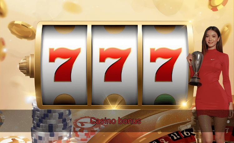 Casino Bonus 2025: 7+ Loại Thưởng Khủng & Bí Quyết Nhận Ngay 2 Casino Bonus