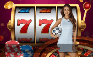 kinh nghiệm tài xỉu